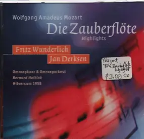 Wolfgang Amadeus Mozart - Die Zauberflöte - Highlights