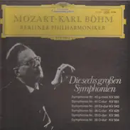 Mozart - Die sechs großen Symphonien  (Karl Böhm)