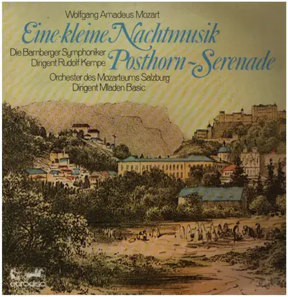 Mozart - Eine kleine Nachtmusik / Posthorn Serenade