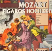 Mozart - Figaros Hochzeit (Auszüge)
