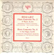 Mozart - Flute Concerto No.2 D Major, Horn Concerto No.4 E Flat Major