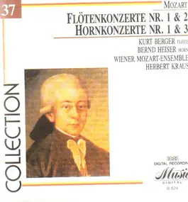 Wolfgang Amadeus Mozart - Flötenkonzerte Nr. 1 & 2 / Hornkonzerte Nr. 1 & 3