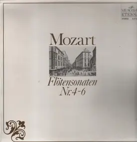 Wolfgang Amadeus Mozart - Flötensonaten Nr. 4-6
