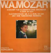 Mozart - Konzert für Klarinette und Orchester / Klaviersonate Nr. 11