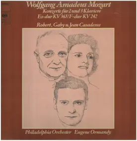 Wolfgang Amadeus Mozart - Konzerte für zwei und drei Klaviere KV365 & 242