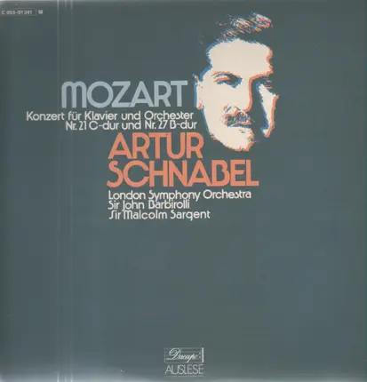 Mozart - Konzerte für Klavier und Orchester Nr. 21 und 27, Artur Schnabel