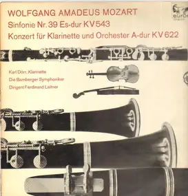 Wolfgang Amadeus Mozart - Sinfonie Nr. 39 Es-dur KV 543* Konzert für Klarinette und Orchester A-dur KV 622