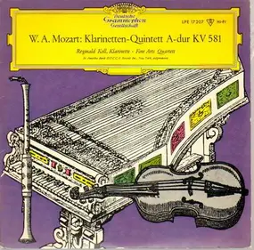 Wolfgang Amadeus Mozart - Klarinetten-Quintett A-dur KV 581,, Reginald Kell, Fine Arts Quartett