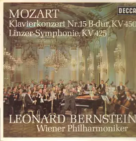 Wolfgang Amadeus Mozart - Klavierkonzert Nr.15 B-dur KV 450, Linzer-Symphonie KV 425 (Bernstein)