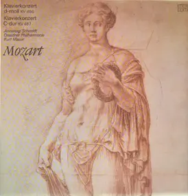 Wolfgang Amadeus Mozart - Klavierkonzert d-moll Kv 466, C-dur Kv 467 (Kurt Masur)