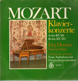 Wolfgang Amadeus Mozart - Klavierkonzerte A-dur & B-dur