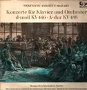 LP - Mozart - Klavierkonzerte D-moll KV 466 / A-dur KV 488