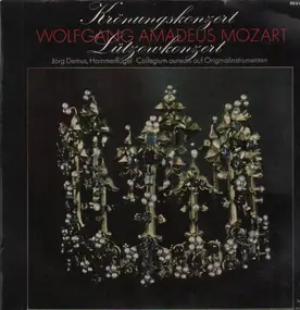 Wolfgang Amadeus Mozart - Krönungskonzert, Lützowkonzert, J. Demus, Collegium aureum