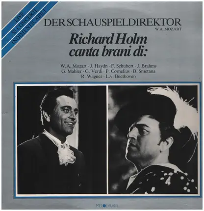 Mozart / Haydn / Schubert / Brahms a.o. - Der Schauspieldirektor - Richard Holm canta