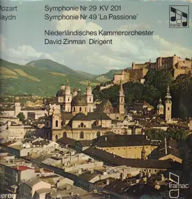 Wolfgang Amadeus Mozart - Symphony Nr 29 K 201 / Symphony Nr 49 'La Passione'