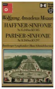 Wolfgang Amadeus Mozart - Haffner-Sinfonie KV 385 / Pariser Sinfonie KV 297