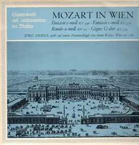 Wolfgang Amadeus Mozart - In Wien, Fantasie c-moll KV396+475, Rondo a-moll, Gigue G-dur,, J. Demus