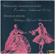 Mozart / Jerger - Eine kleine Nachtmusik; Salzburger Hof- und Barockmusik