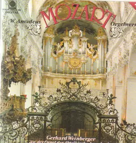 Wolfgang Amadeus Mozart - Orgelwerke