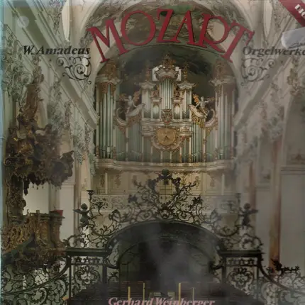 Mozart / Gerhard Weinberger - Orgelwerke (Gerhard Weinberger)