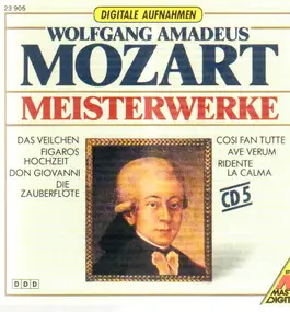 Wolfgang Amadeus Mozart - Ouvertüren, Chöre, Arien, Lieder