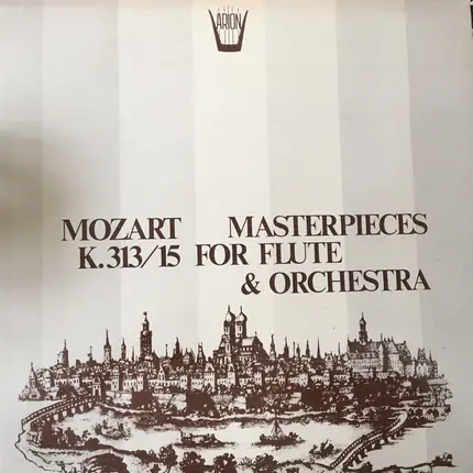 Mozart - Masterpieces K.313/315 For Flute & Orchestra