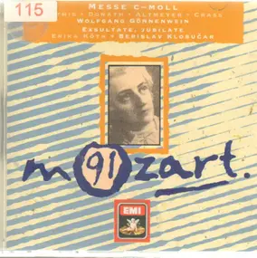 Wolfgang Amadeus Mozart - Messe C-Moll, KV 427
