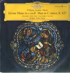 Wolfgang Amadeus Mozart - Grosse Messe in c-moll,, Stader, Töpper, Haefliger, Sardi, Fricsay