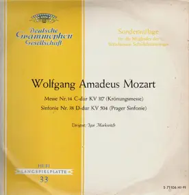 Wolfgang Amadeus Mozart - Messe Nr. 14 C-dur KV 317 / Sinf. Nr. 38 D-dur KV 504