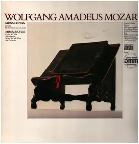 Wolfgang Amadeus Mozart - Missa Longa KV 262 Für Soli Chor Und Orchester / Missa Brevis C-Dur KV 258 'Piccolomini-Messe' Für