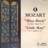 Mozart - Missa Brevis in B Flat Major / Credo Mass in C Major