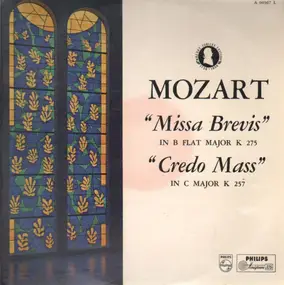 Wolfgang Amadeus Mozart - Missa Brevis in B Flat Major / Credo Mass in C Major (Rudolf Moralt)