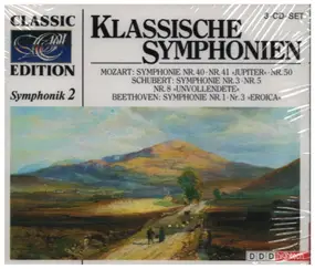 Wolfgang Amadeus Mozart - Classic Edition - Symphonik 2: Klassische Symphonien