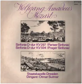 Wolfgang Amadeus Mozart - Sinfonie D-dur Kv 297 (Pariser Sinfonie) / Sinfonie D-dur Kv 504 (Prager Sinfonie)