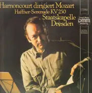 Mozart / Staatskapelle Dresden - Haffner Serenade KV 250 (Harnoncourt)