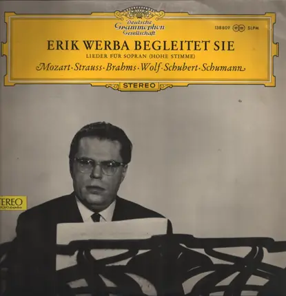 Mozart / Strauss / Brahms / Wolf / Schubert - Erik Werba Begleitet Sie (Lieder Für Sopran (Hohe Stimme))