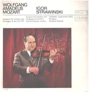 Mozart / Stravinsky (Oistrach) - Konzert Für Violine Und Orchester B-dur/ Konzert Für Violine Und Orchester In D