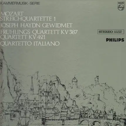 Mozart - Streichquartette 1 / Joseph Haydn gewidmet / Frühlings-Quartett