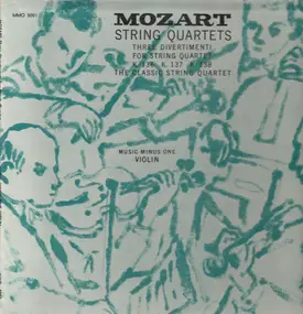 Wolfgang Amadeus Mozart - String Quartets