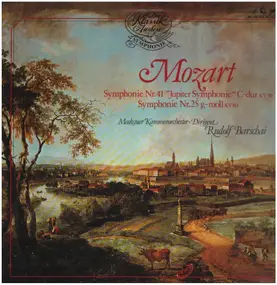 Wolfgang Amadeus Mozart - Symphonie Nr. 41 'Jupiter' & Nr. 25