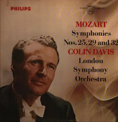 Mozart - Symphonies Nos. 25, 29 and 32. Colin Davis