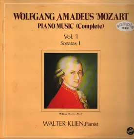 Wolfgang Amadeus Mozart - Piano Music (Complete) Vol. 1