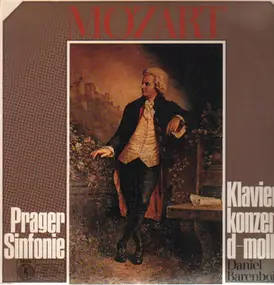 Wolfgang Amadeus Mozart - Prager Sinfonie, Klavierkonzert d-moll,, Barenboim