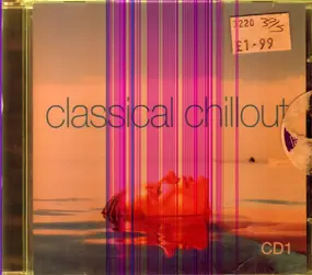 Wolfgang Amadeus Mozart - Classical Chillout Vol. 1