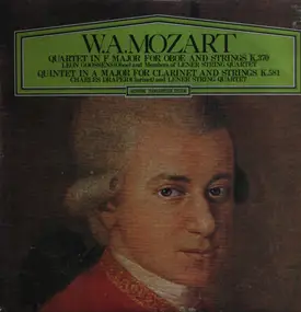 Wolfgang Amadeus Mozart - Quartet in F Major for Oboe and Strings K.370 / Quintet in A Major for Clarinet and Strings K.581