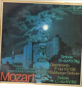 Wolfgang Amadeus Mozart - Sinfonie Nr.54 B-dur KV 74g* Divertimento F-dur KV 138* Sinfonie Nr.22 C-dur KV 162