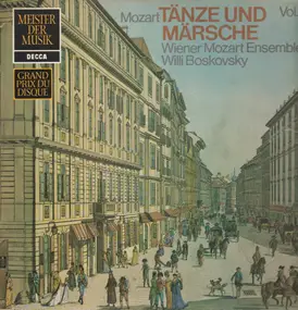 Wolfgang Amadeus Mozart - Tänze und Märsche, Willi Boskovsky