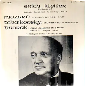 Wolfgang Amadeus Mozart - Erich Kleibler: Historic Broadcast Recordings Vol. V