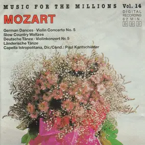 Wolfgang Amadeus Mozart - Twelve German Dances / Violin Concerto No. 5 / Six Slow country Waltzes
