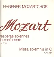 Mozart - Vesperae solennes de confessore / Missa Solemnis in C